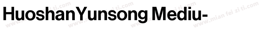 HuoshanYunsong Mediu字体转换